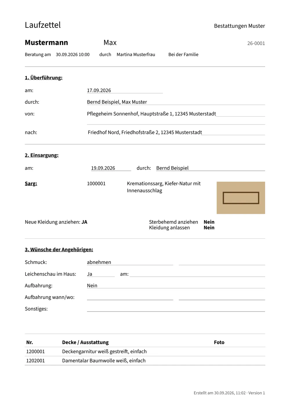 Laufzettel mit Überführung, Einsargung und den Wünschen der Angehörigen.